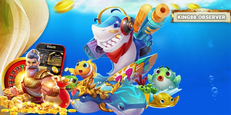 Tổng hợp các trò chơi bắn cá tại King88